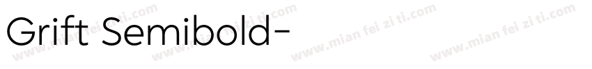Grift Semibold字体转换